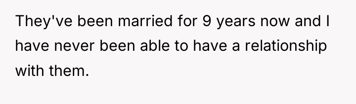 They've been married for 9 years now and I have...