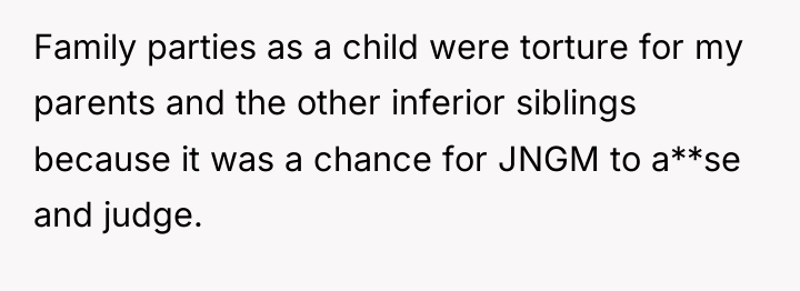 Family parties as a child were torture for my parents...