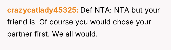 crazycatlady45325 Def NTA: NTA but your friend is. Of course...