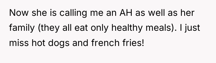 Now she is calling me an AH as well as...
