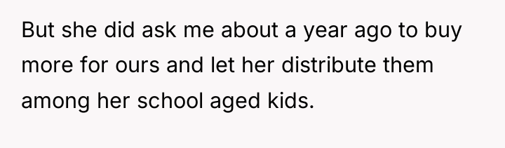 But she did ask me about a year ago to...