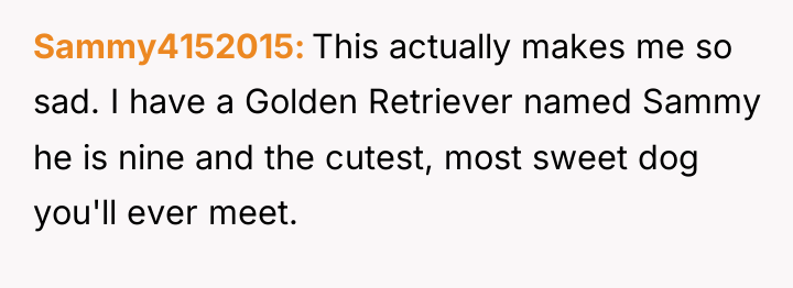 Sammy4152015 This actually makes me so sad. I have a...