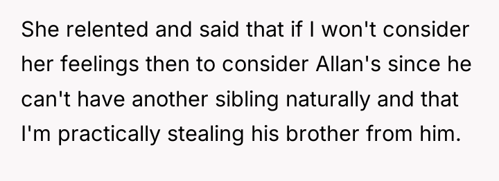She relented and said that if I won't consider her...