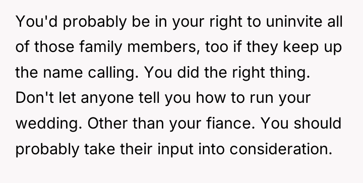You'd probably be in your right to uninvite all of...
