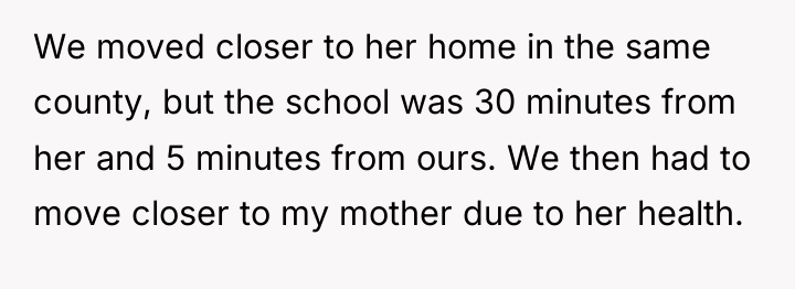 We moved closer to her home in the same county,...