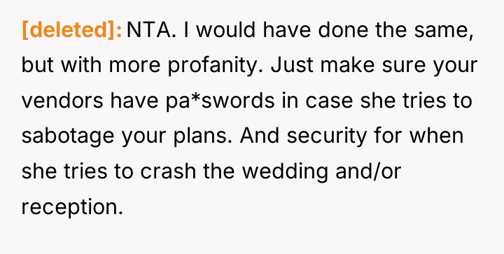 [deleted] NTA. I would have done the same, but with...