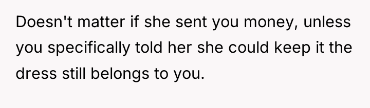 Doesn't matter if she sent you money, unless you specifically...