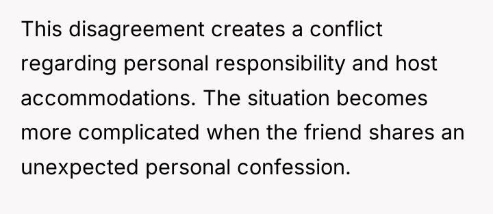This disagreement creates a conflict regarding personal responsibility and host...