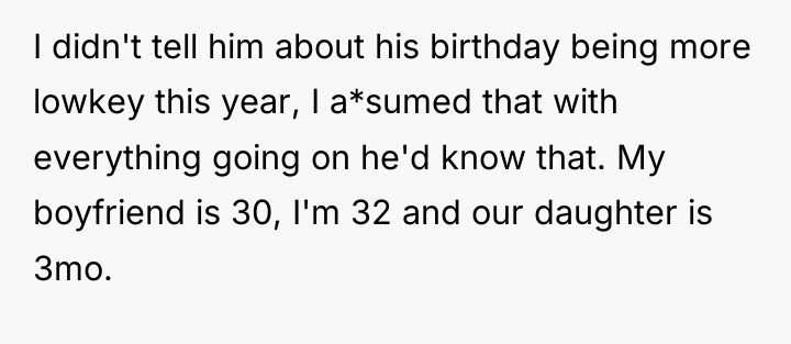 I didn't tell him about his birthday being more lowkey...