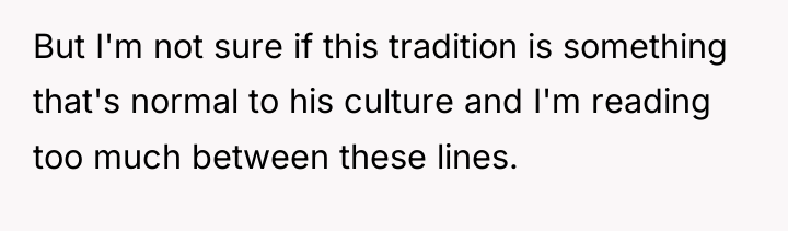 But I'm not sure if this tradition is something that's...