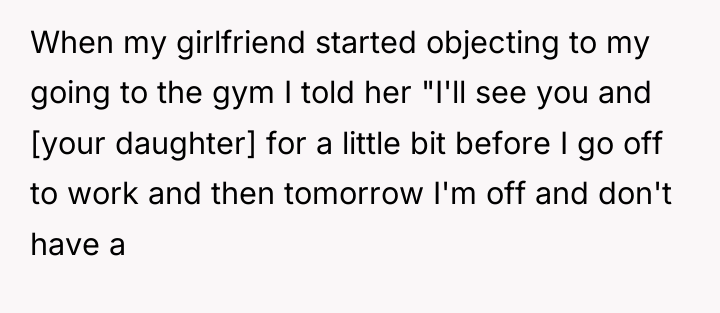 When my girlfriend started objecting to my going to the...