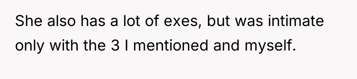 She also has a lot of exes, but was intimate...