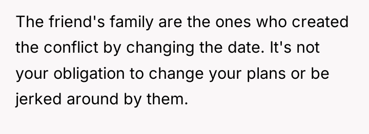 The friend's family are the ones who created the conflict...