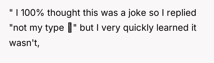 " I 100% thought this was a joke so I...