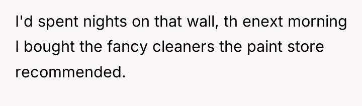 I'd spent nights on that wall, th enext morning I...