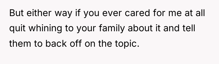 But either way if you ever cared for me at...