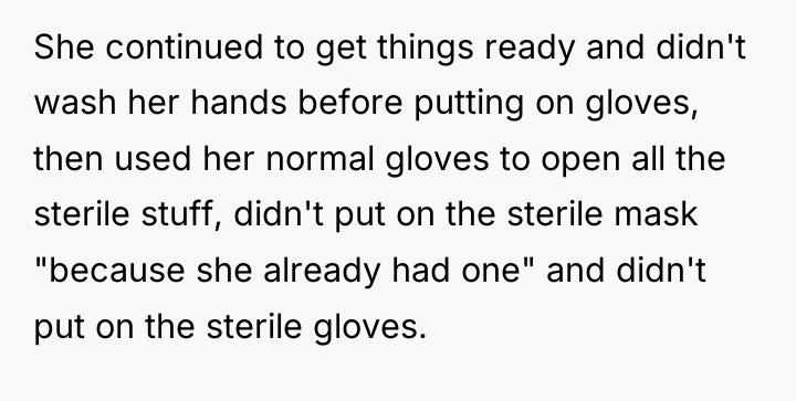 She continued to get things ready and didn't wash her...
