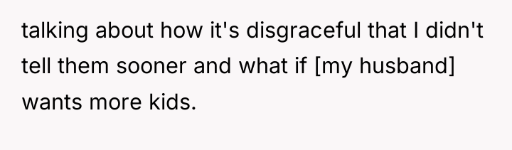 talking about how it's disgraceful that I didn't tell them...