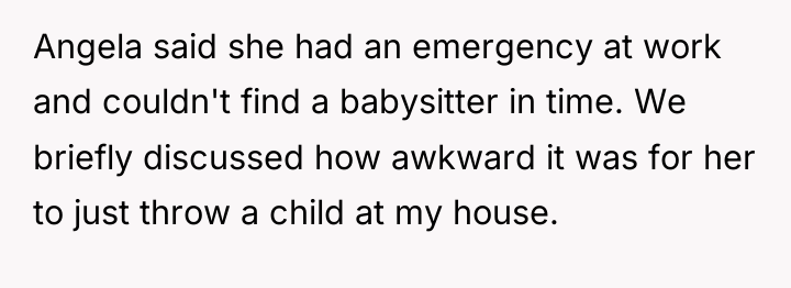 Angela said she had an emergency at work and couldn't...