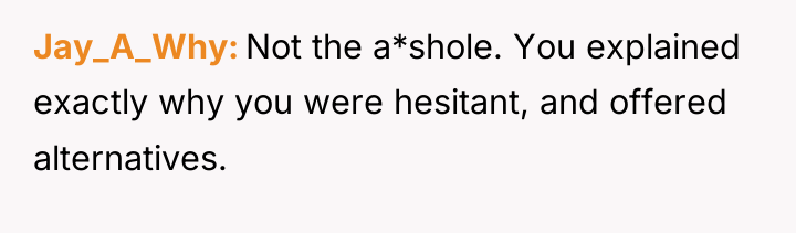 Jay_A_Why Not the a*shole. You explained exactly why you were...