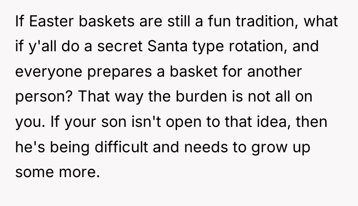 If Easter baskets are still a fun tradition, what if...