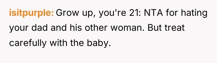 isitpurple Grow up, you're 21: NTA for hating your dad...
