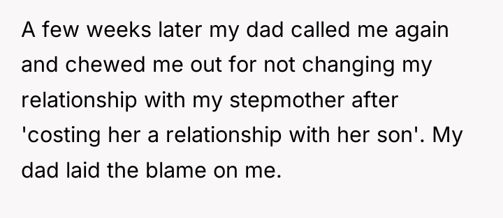 A few weeks later my dad called me again and...