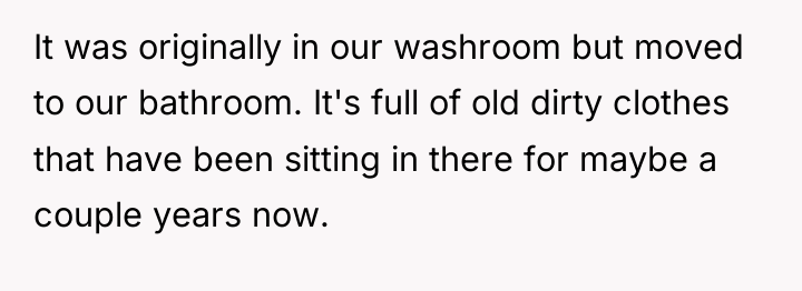 It was originally in our washroom but moved to our...