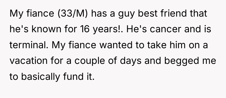 My fiance (33/M) has a guy best friend that he's...