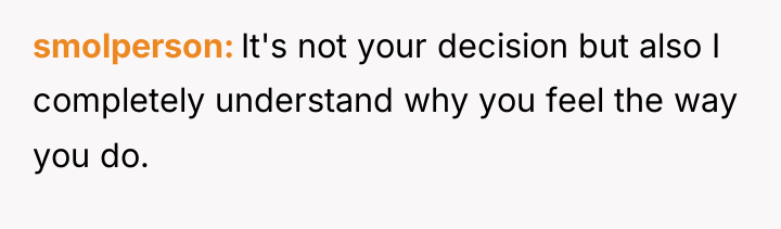 smolperson It's not your decision but also I completely understand...