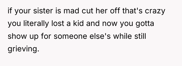 if your sister is mad cut her off that's crazy...