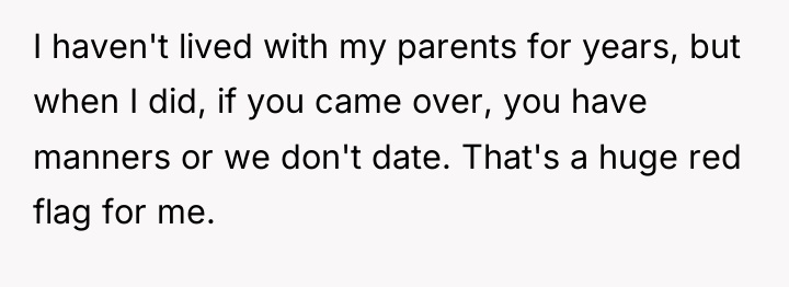 I haven't lived with my parents for years, but when...