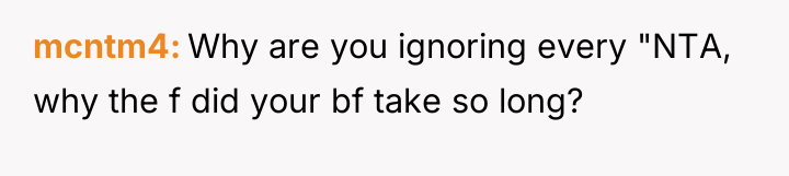 mcntm4 Why are you ignoring every "NTA, why the f...