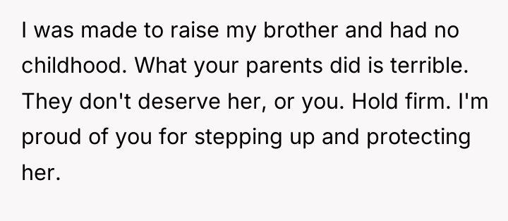I was made to raise my brother and had no...