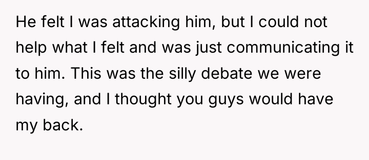 He felt I was attacking him, but I could not...