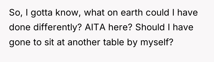 So, I gotta know, what on earth could I have...