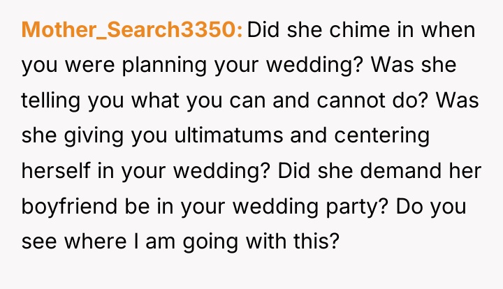 Mother_Search3350 Did she chime in when you were planning your...