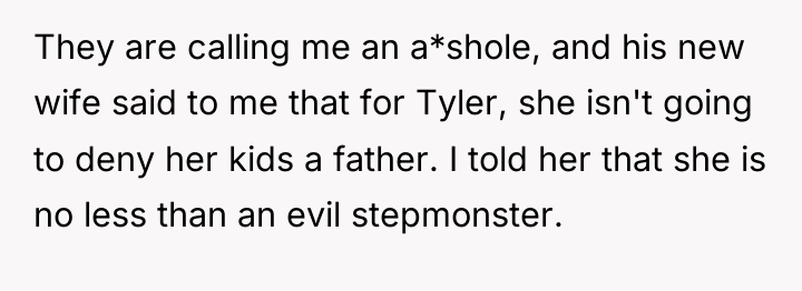 They are calling me an a*shole, and his new wife...