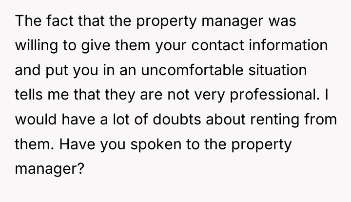 The fact that the property manager was willing to give...