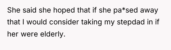 She said she hoped that if she pa*sed away that...