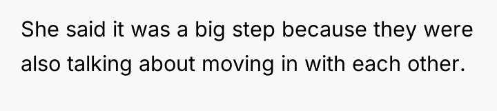 She said it was a big step because they were...