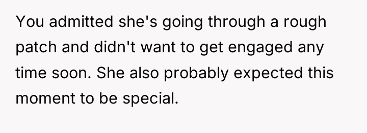You admitted she's going through a rough patch and didn't...