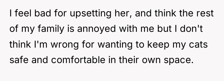I feel bad for upsetting her, and think the rest...