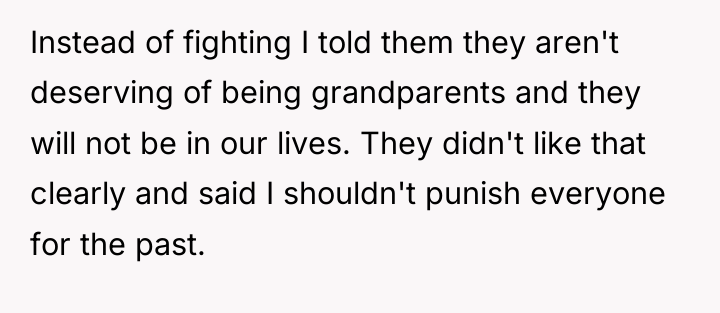 Instead of fighting I told them they aren't deserving of...