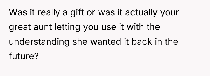Was it really a gift or was it actually your...