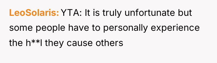 LeoSolaris YTA: It is truly unfortunate but some people have...