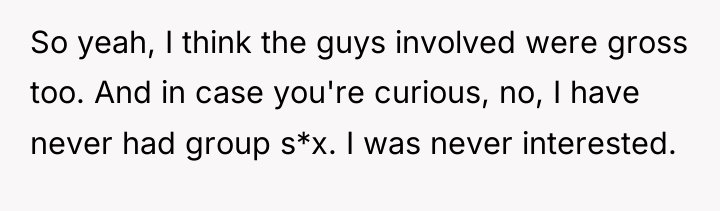 So yeah, I think the guys involved were gross too....