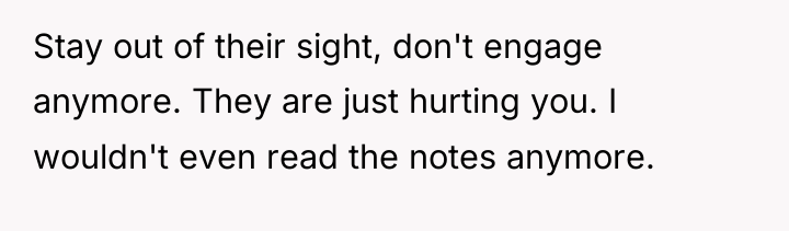 Stay out of their sight, don't engage anymore. They are...