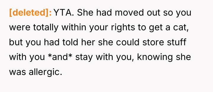 [deleted] YTA. She had moved out so you were totally...
