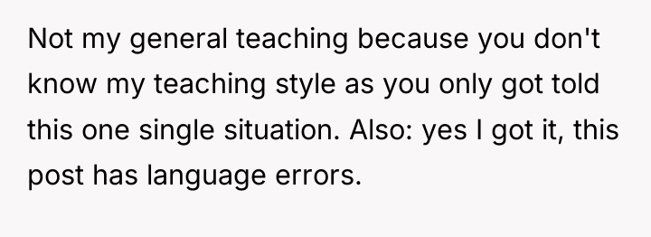 Not my general teaching because you don't know my teaching...